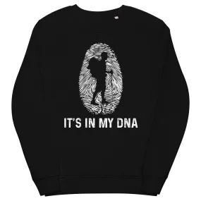 It's In My DNA - Unisex Premium Organic Sweatshirt